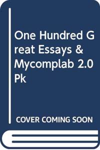 One Hundred Great Essays & Mycomplab 2.0 Pk