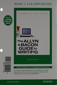 The Allyn & Bacon Guide to Writing, Concise Edition, Books a la Carte Plus Mywritinglab with Etext -- Access Card Package