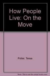 How People Live; Move