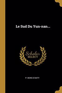 Sud Du Yun-nan...