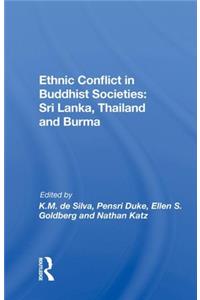 Ethnic Conflict in Buddhist Societies