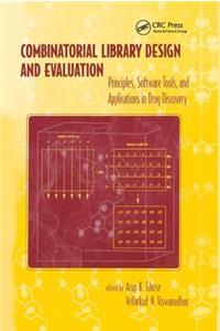 Combinatorial Library Design and Evaluation