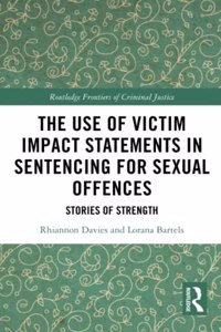 Use of Victim Impact Statements in Sentencing for Sexual Offences