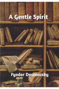 A Gentle Spirit