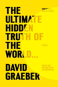 Ultimate Hidden Truth of the World . . .