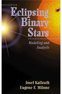 Eclipsing Binary Stars: Modeling and Analysis