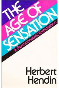 The Age of Sensation