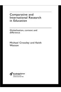 Comparative and International Research In Education