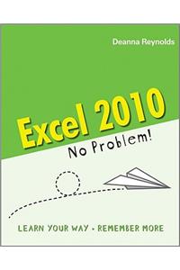 Excel 2010 - No Problem!