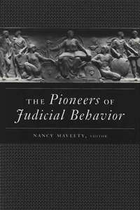 Pioneers of Judicial Behavior