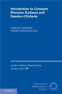 Introduction to Compact Riemann Surfaces and Dessins d'Enfants