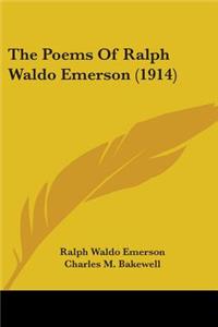 The Poems Of Ralph Waldo Emerson (1914)