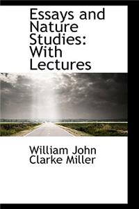 Essays and Nature Studies