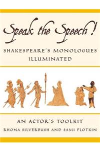 Speak the Speech!