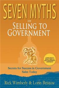 Seven Myths of Selling to Government