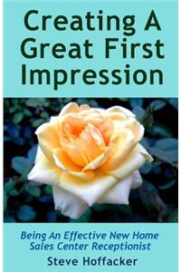 Creating A Great First Impression