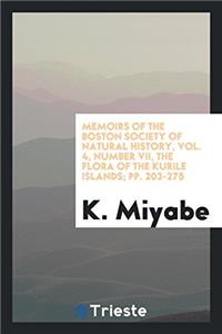 Memoirs of the Boston Society of natural history, Vol. 4, Number VII, The flora of the Kurile Islands; pp. 203-275
