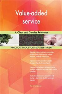 Value-added service A Clear and Concise Reference