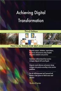 Achieving Digital Transformation Third Edition