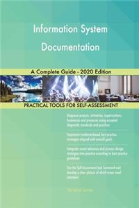 Information System Documentation A Complete Guide - 2020 Edition