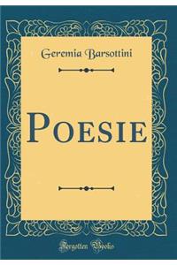 Poesie (Classic Reprint)