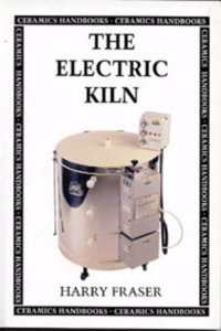Electric Kiln 2nd Ed. (Ceramics Handbooks) Paperback â€“ 1 January 2000