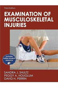 Examination of Musculoskeletal Injuries [With Free Web Access and Access Code]