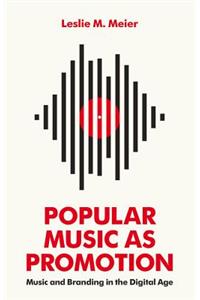 Popular Music as Promotion