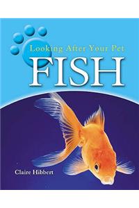 Looking After Your Pet: Fish