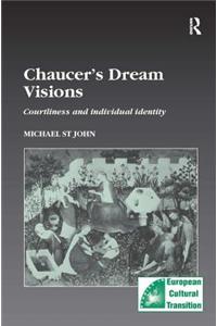 Chaucer’s Dream Visions