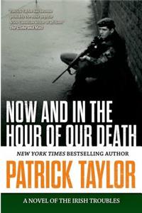 Now and in the Hour of Our Death