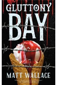 Gluttony Bay