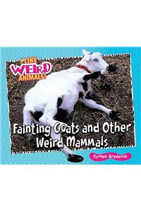 Fainting Goats and Other Weird Mammals