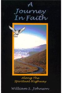 A Journey in Faith: Along the Spiritual Highway