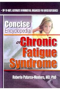 Concise Encyclopedia of Chronic Fatigue Syndrome