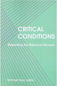 Critical Conditions