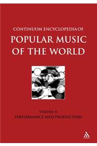 Continuum Encyclopedia of Popular Music of the World Part 1 Performance and Production