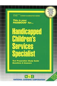 Handicapped Children's Services Specialist