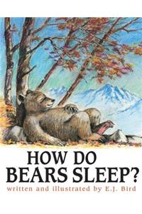 How Do Bears Sleep?