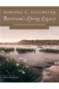 Bartram's Living Legacy