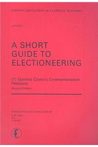 A Short Guide to Electioneering