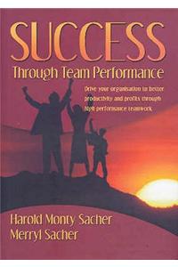 Success Through Team Performance