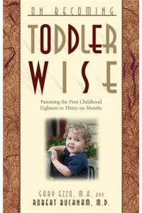 On Becoming Toddlerwise