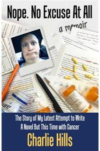 Nope. No Excuse At All