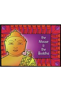 The Mouse & the Buddha