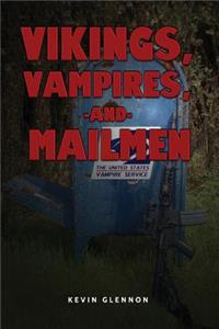 Vikings, Vampires, and Mailmen