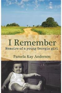 I Remember