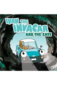 Ivan the Invacar and the Cave