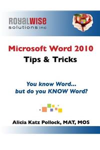 Microsoft Word 2010 Tips & Tricks
