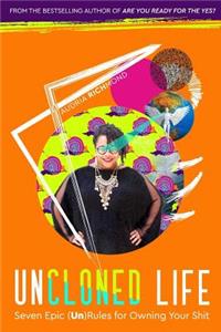 UnCloned Life